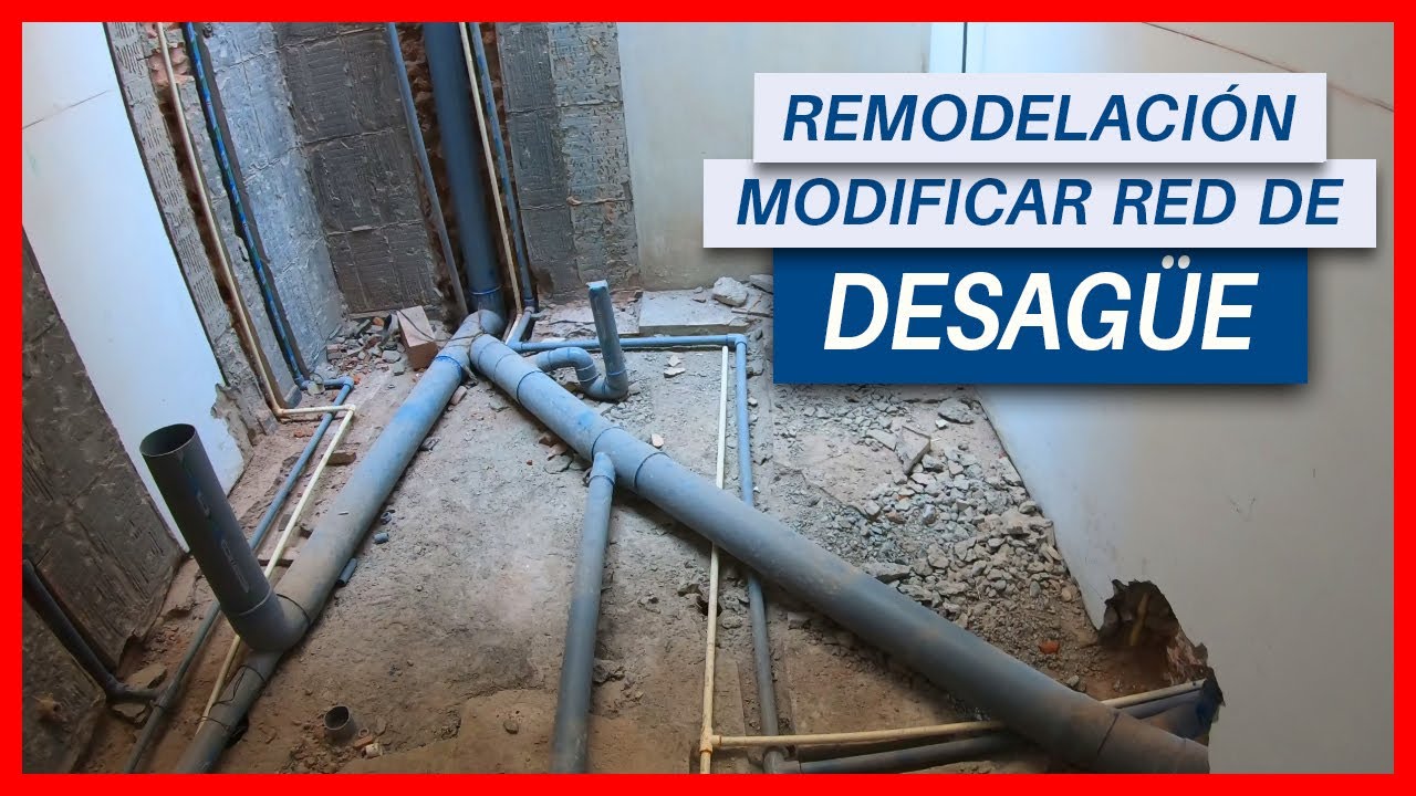 CÓMO MODIFICAR RED DE DESAGÜE SIN DAÑAR LA ESTRUCTURA | EPISODIO 2