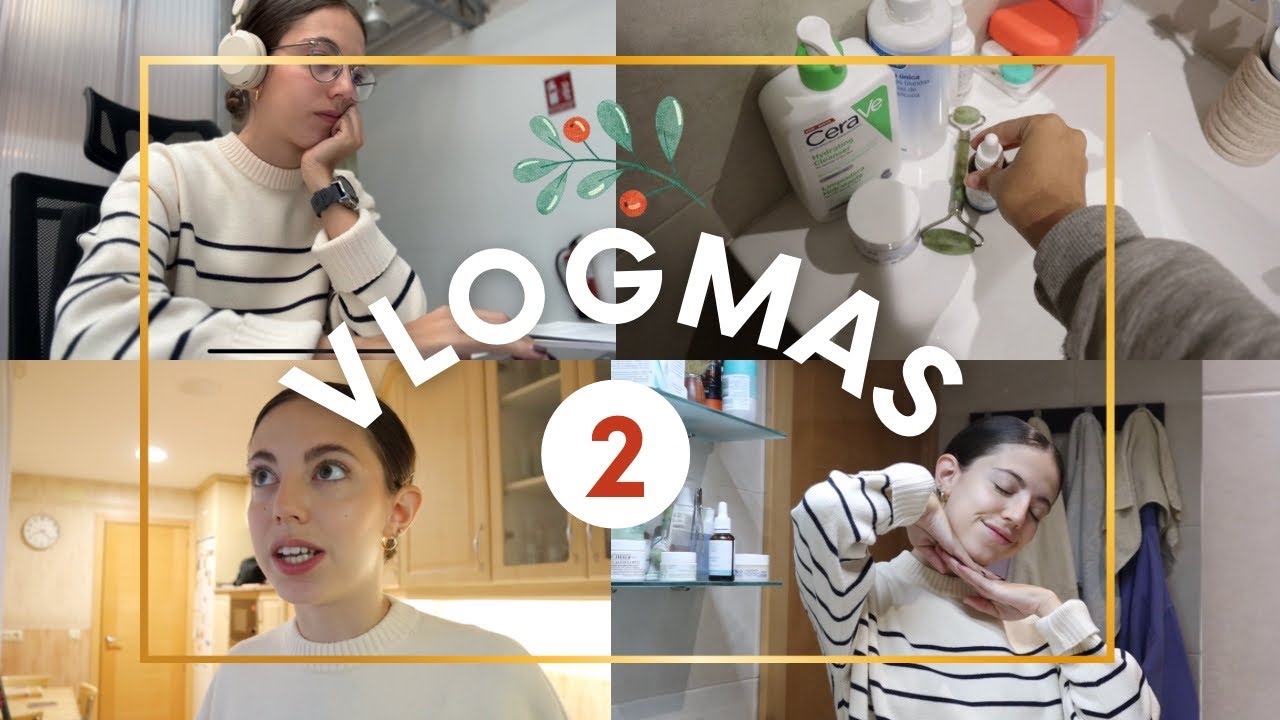 VLOGMAS 2: Mi rutina de Skincare, calendario de adviento y cuidado del pelo