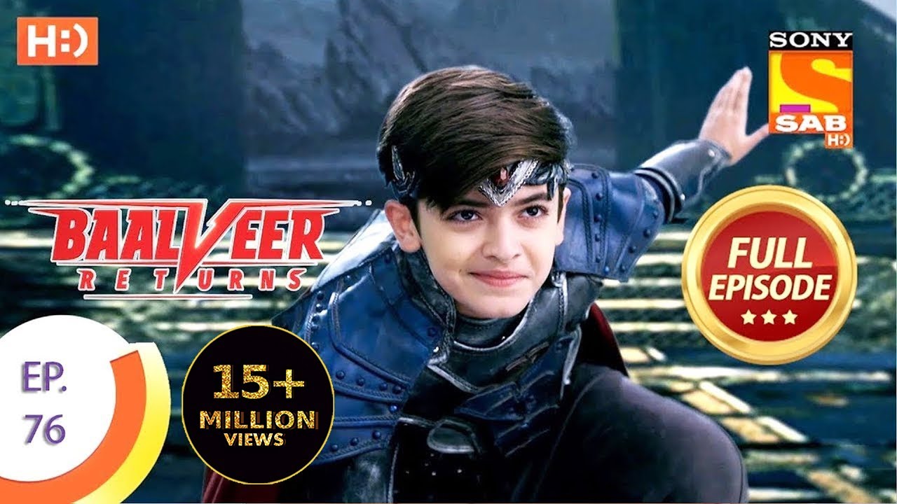 Baalveer Returns - Ep 76 - Full Episode - 24th December 2019