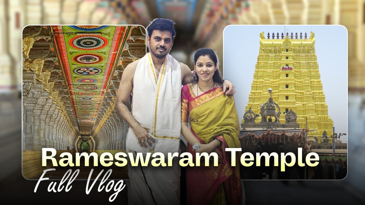 Rameshwaram Yatra | Complete Rameshwaram Itinerary | Mani Darshan, Dhanushkodi & Ram Setu 🙏🚩