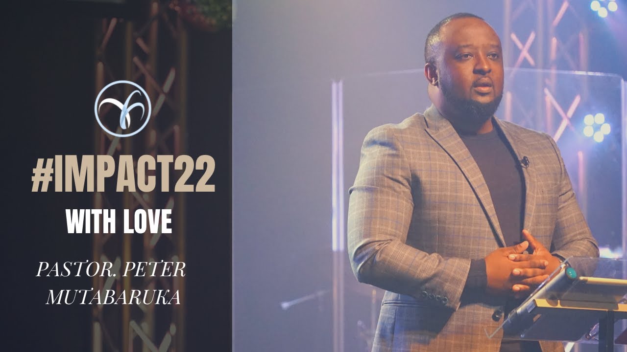 #IMPACT22 WITH LOVE | Peter Mutabaruka