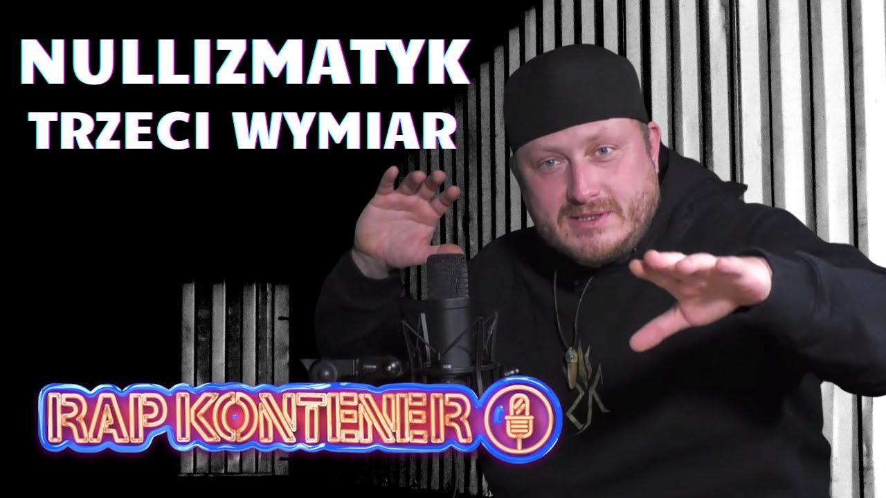 NULLIZMATYK I RAP KONTENER odcinek#20