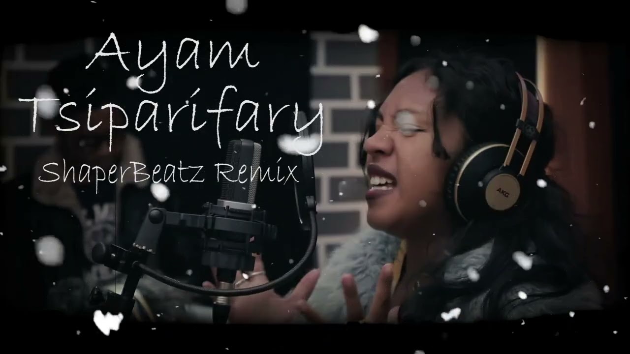Ayam_Tsiparifary (ShaperBeatz Remix)