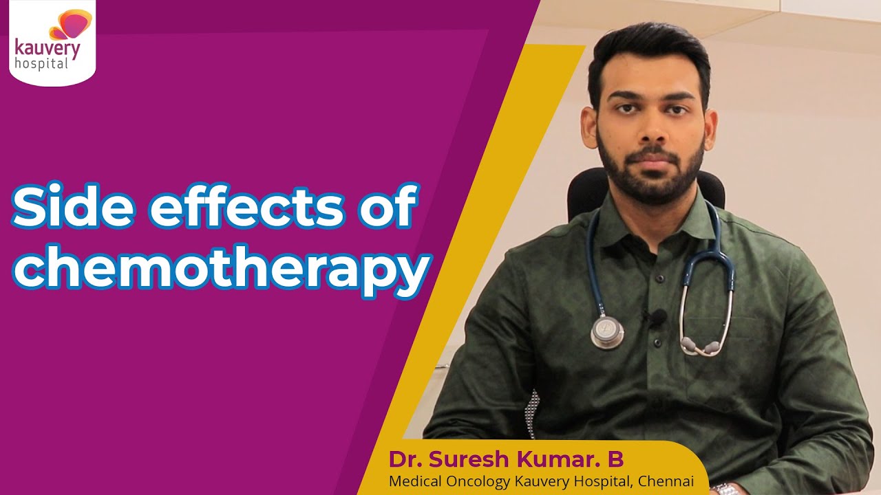 What are the side effects of Chemotherapy?