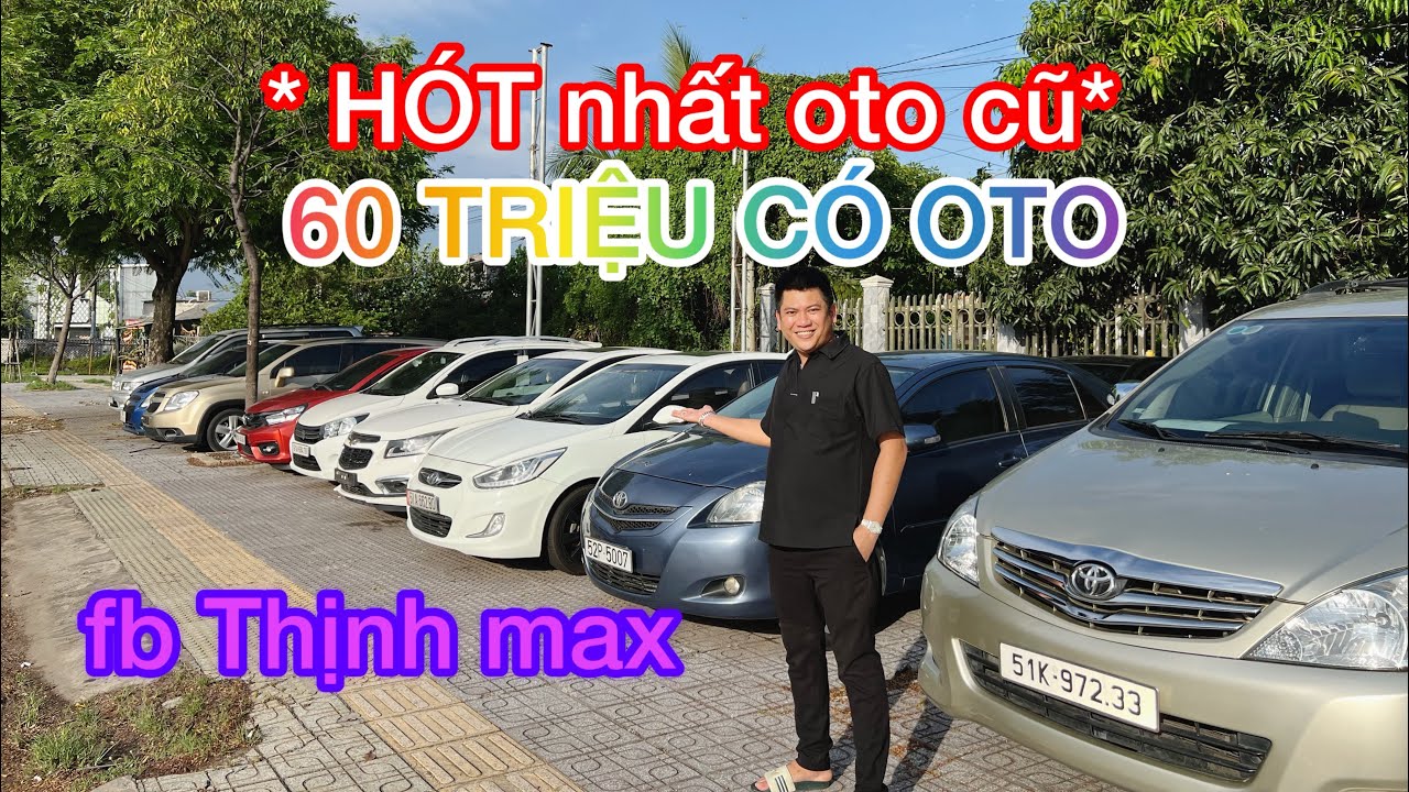* HÓT THÁNG 6*  OTO GIÁ RẺ CẬP BẾN 60 TRIỆU CÓ OTO CHÍNH CHỦ | NỢ KHÔNG LÃI SUẤT VÔ TƯ AI CŨNG ĐƯỢC