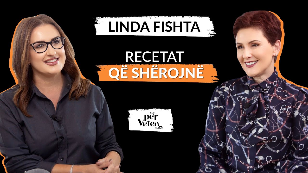 Linda Fishta: Recetat q&euml; sh&euml;rojn&euml; I Episodi 3 I P&euml;r Veten