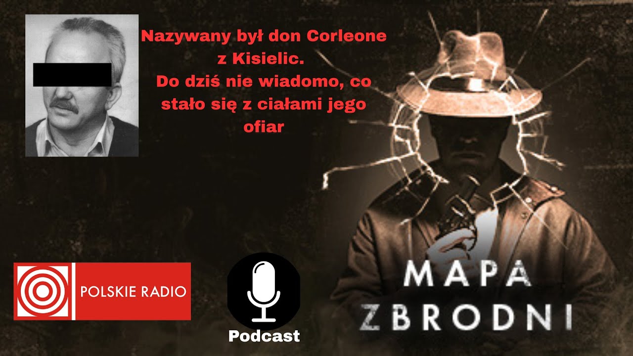 Kulawy Don Corleone z Kisielic | Mapa Zbrodni