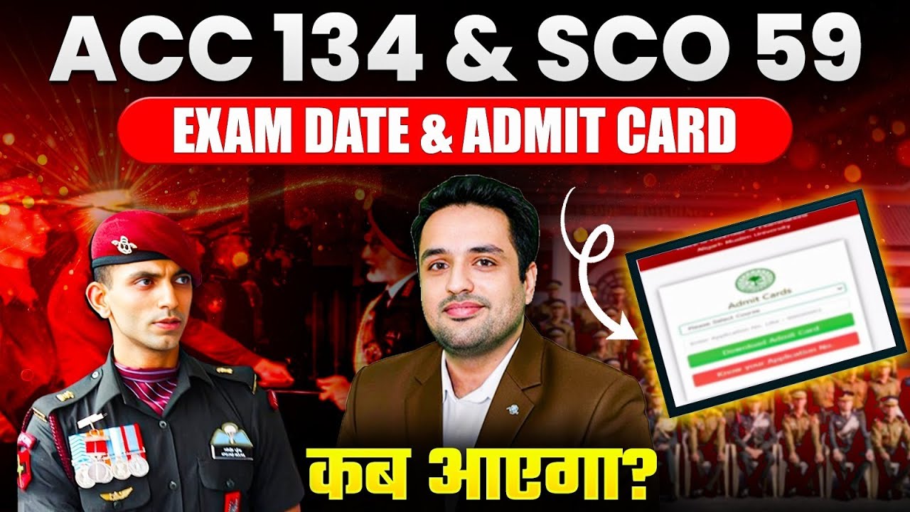 Acc 134 & SCO 59 Exam Date & Admit Card Update | ACC 134 Exam Date | SCO 59 Exam Date | ACC Coaching