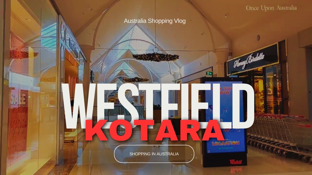 Discovering Westfield Kotara Newcastle l Australia Shopping Vlog