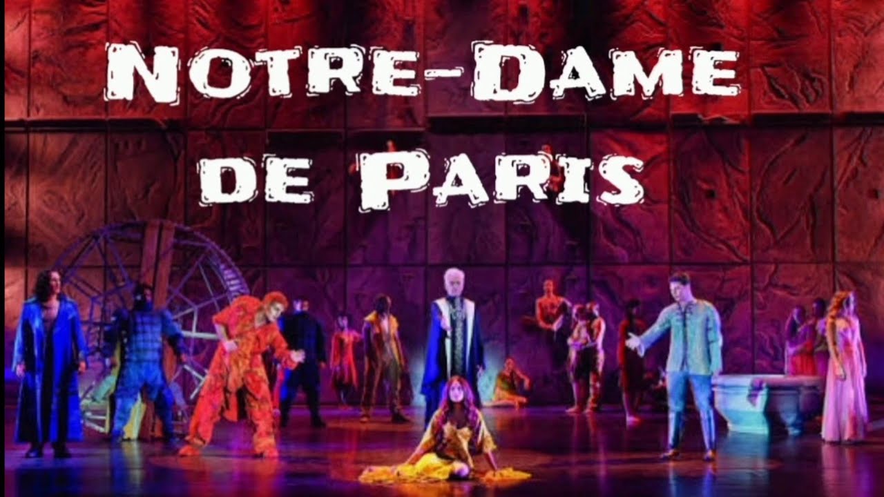 Notre-Dame de Paris - musical
