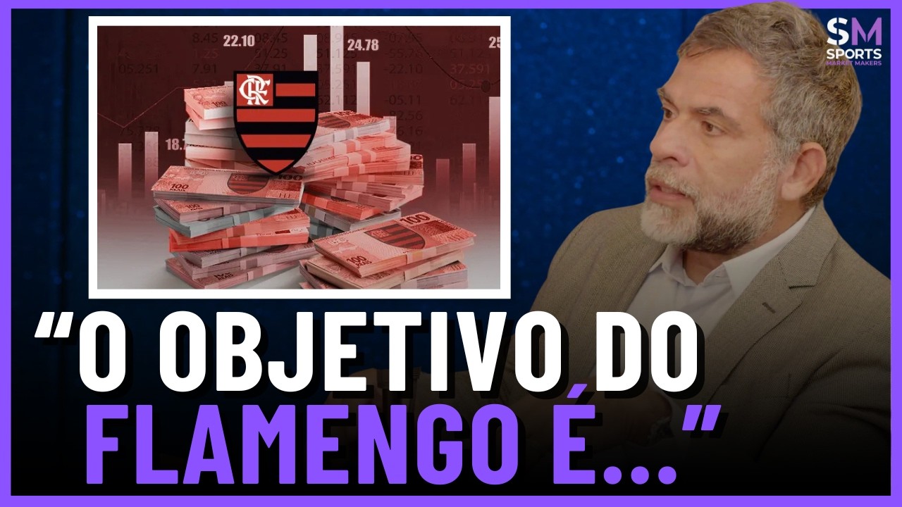 COMO O FLAMENGO QUER ESTAR ENTRE OS 15 MAIORES CLUBES DO MUNDO ATÉ 2035 | Sports Market Makers #82