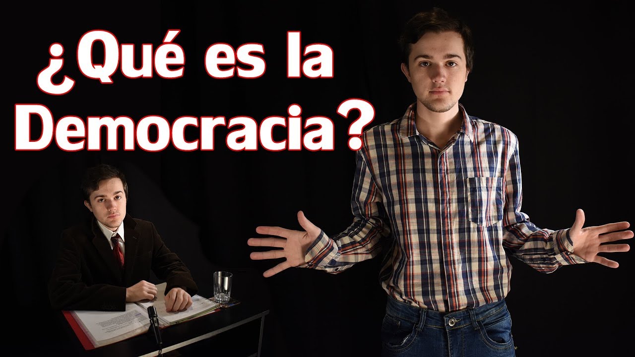 ¿Qué es la Democracia?