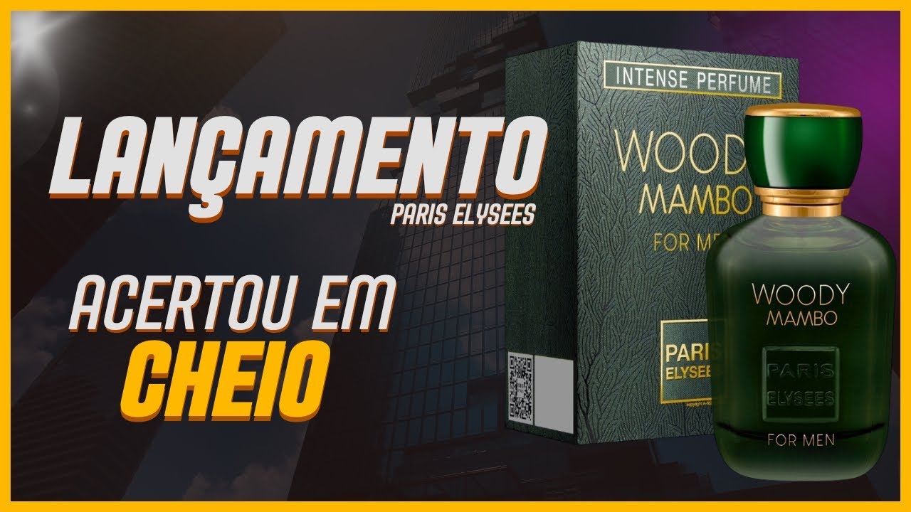 PERFUME WOODY MAMBO ( LANÇAMENTO ) DA CASA PARIS ELYSEES ( NOVA LINHA PREMIUM ) MARAVILHOSO