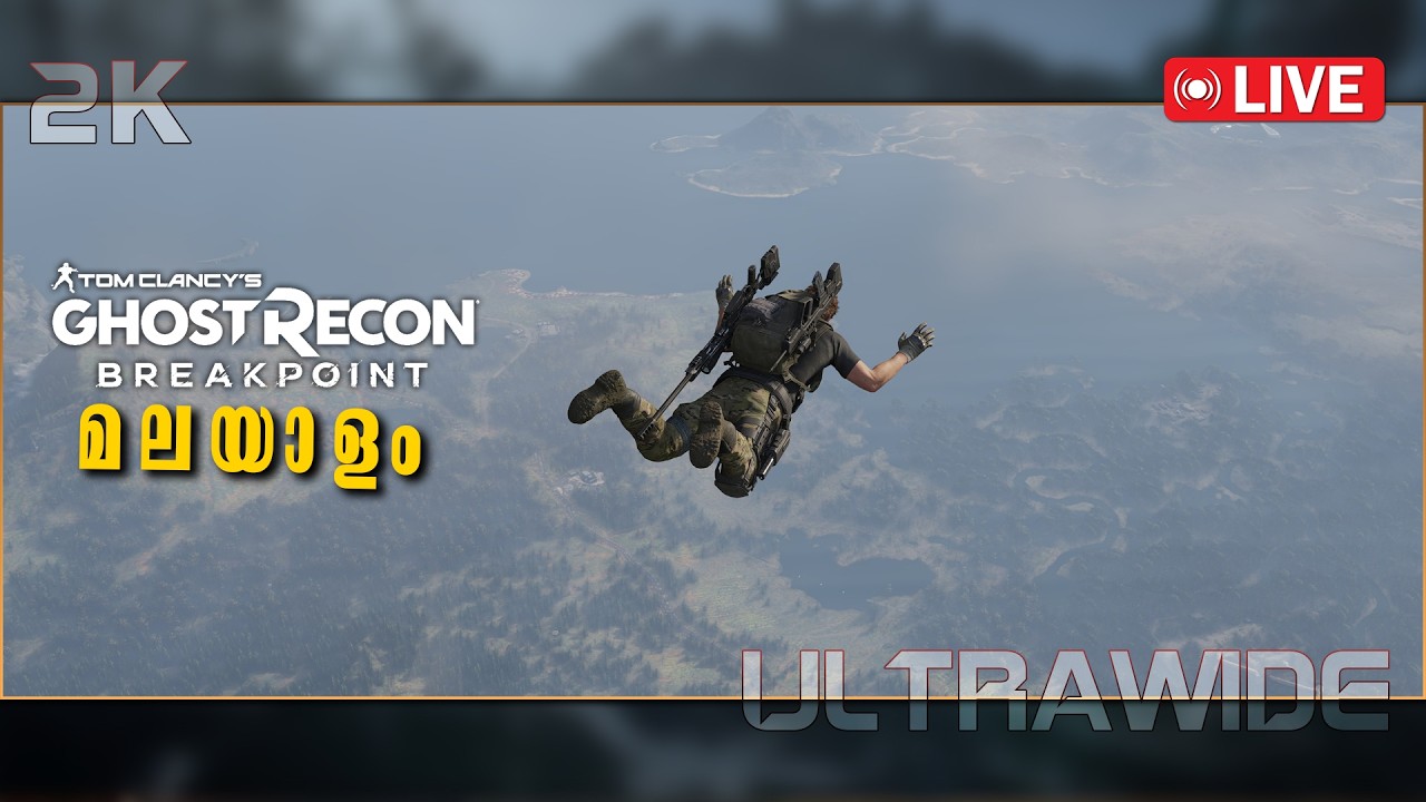 🔴Live┃Ghost Recon Breakpoint┃No Hud-Extreme Difficulty┃Realistic  gameplay┃Malayalam Live
