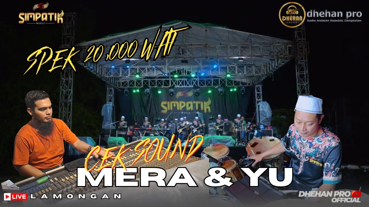 CEK SOUND - MERA & YU - SIMPATIK MUSIC - LIVE LAMONGAN