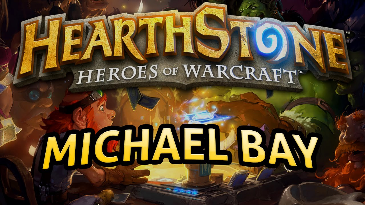 Hearthstone: Michael Bay - Lord of the Gimmicks