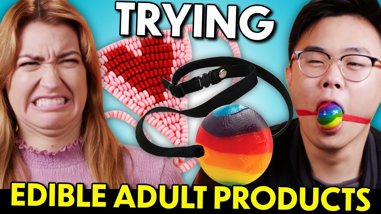 Trying Tasty Edible Adult Products