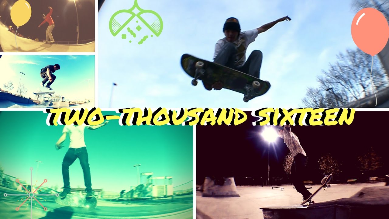 2016 SKATE MONTAGE (SUPER DANK EDIT)