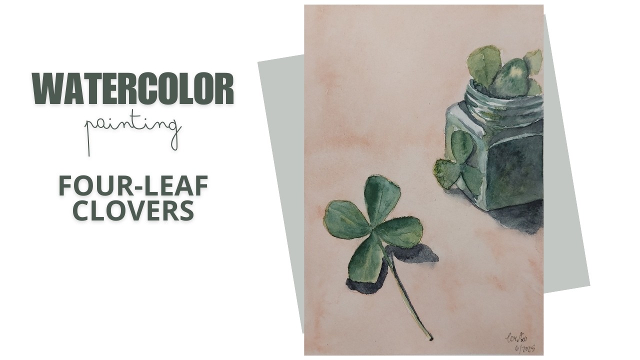 Relaxing Watercolor Timelapse | Four Leaf Clovers 🍀
