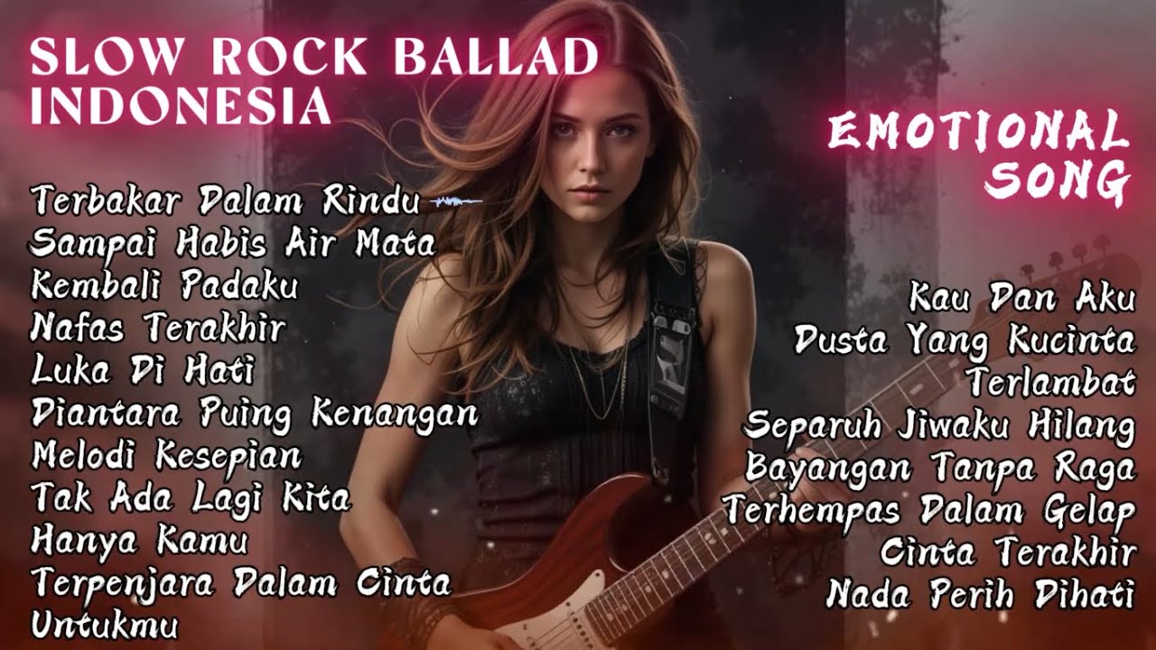 Slow Rock Ballad Terbaru 2025 || Terbakar Dalam Rindu || Full Album Lagu Galau Sad Music