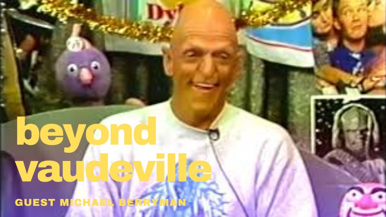BEYOND VAUDEVILLE EP 62 Michael Berryman Hills Have Eyes Oddville Public Access
