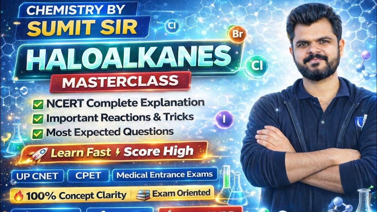 Haloalkanes| BSc Nursing Entrance Exam | UP CNET/CPET | AIIMS Nursing | ANM | GNM