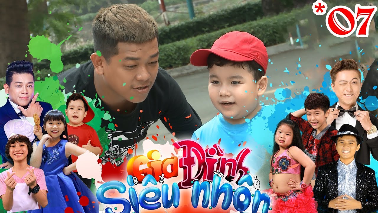 GIA ĐÌNH SIÊU NHỘN | GDSN #7 FULL | Gia Khiêm - Hoàng Long 'khóc ròng' đi tìm ba 'thất lạc'  😭