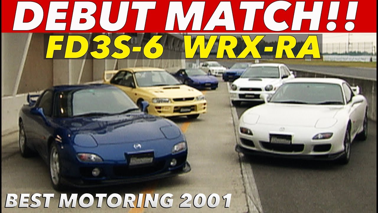 インプWRX-RAとFD3S 6型が国産最強軍団に殴り込み!!【Best MOTORing】2001