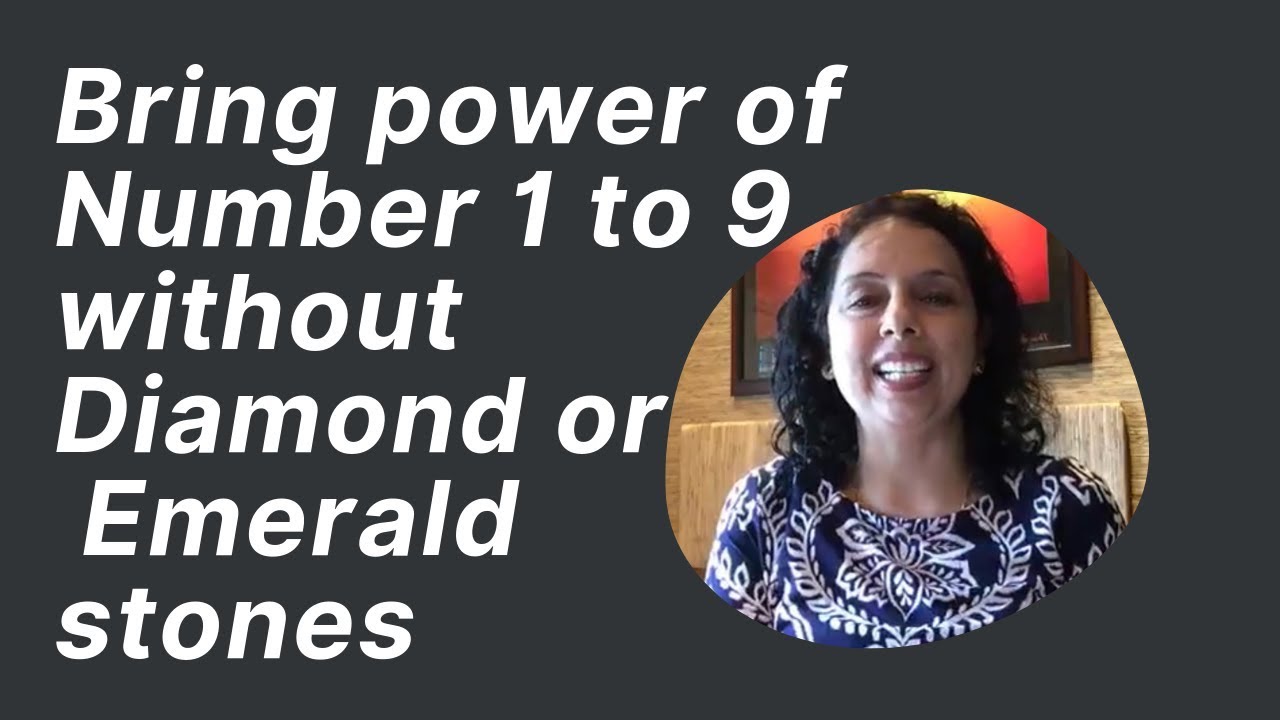 Bring power of Number 1 to 9 without Diamond or Emerald stones- Numero Solutions-Jaya Karamchandani