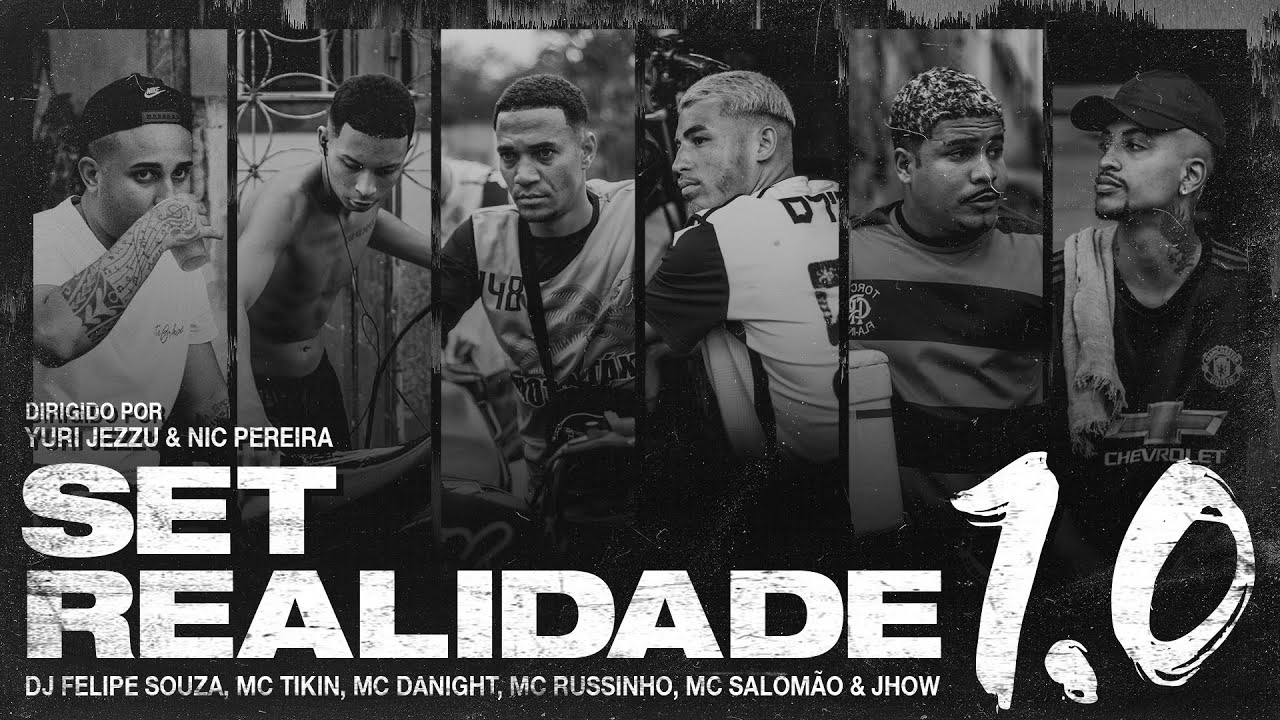 SET Realidade 1.0 - DJ Felipe Souza, MC Salomão, MC Tikin, MC Danight, MC Russinho & Jhow