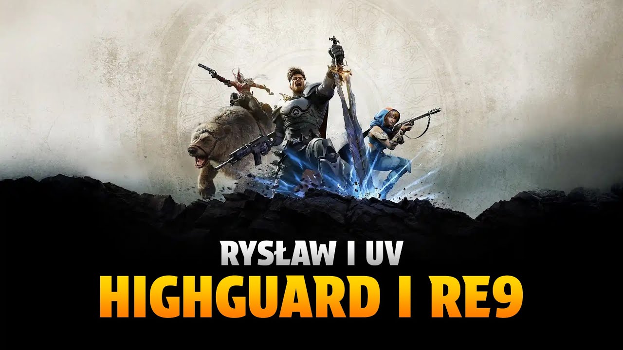 RYSŁAW I UV O HIGHGUARD I RESIDENT EVIL 9 - GRUV 82