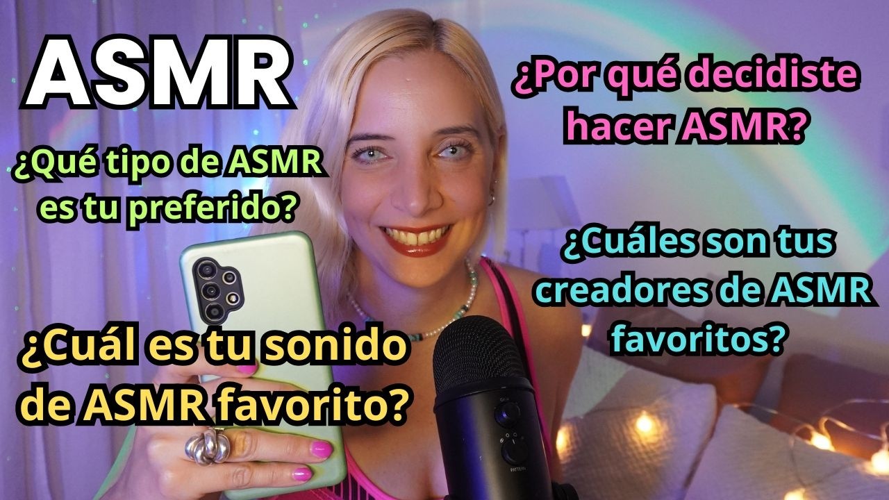ASMR Q&A 😀💕 Preguntas y respuestas, les respondo TODO 💕💬 Susurros para dormir 💤