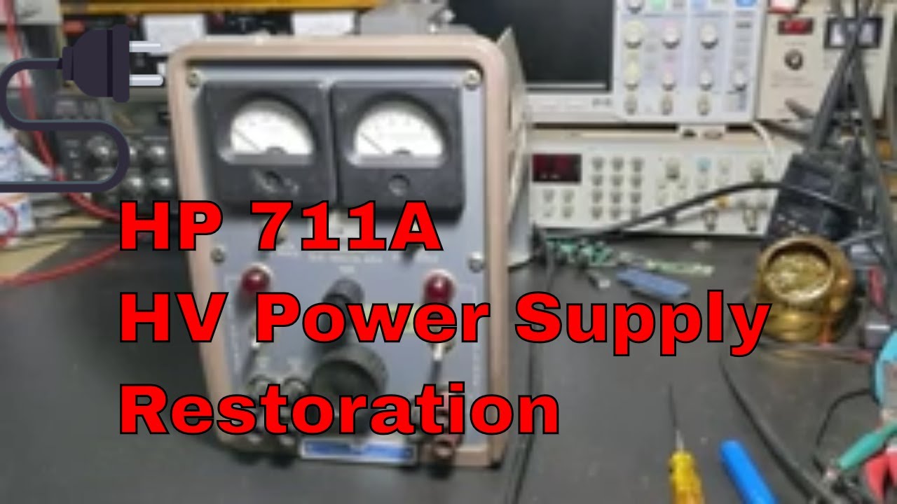 HP 711A HV Power Supply Restoration