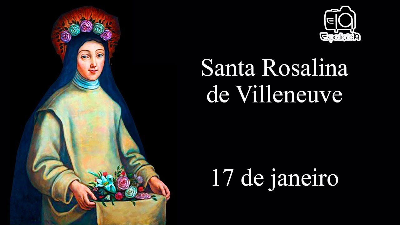 História da vida de Santa Rosalina de Villeneuve (1263 - 1329)