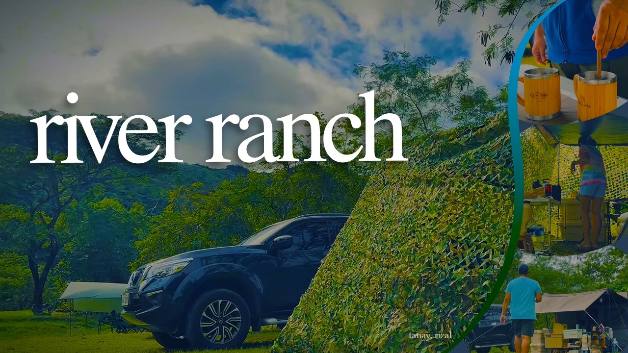 RIVER RANCH | Tanay Rizal | Naturehike Village 6 Gen 2 | Car Camping | IMCamping