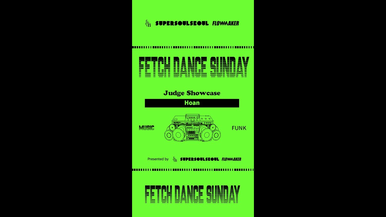 Hoan - Judge Showcase #FetchDanceSunday #2024FetchDanceSunday