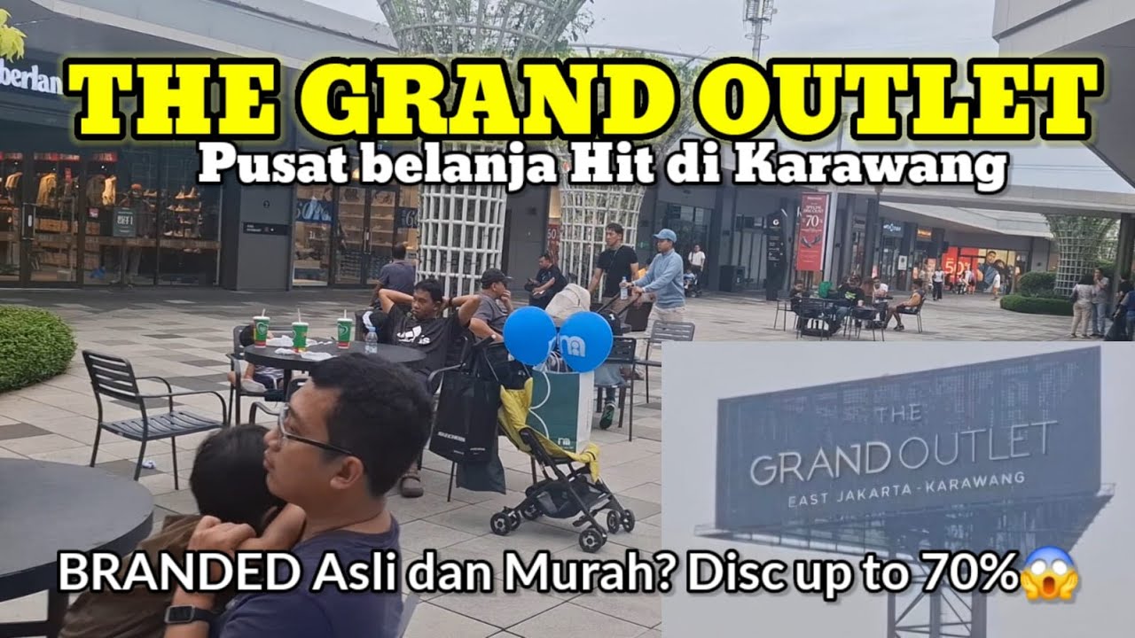 Review & Explore The Grand Outlet Karawang | Branded Asli & Murah Disc Up to 70%