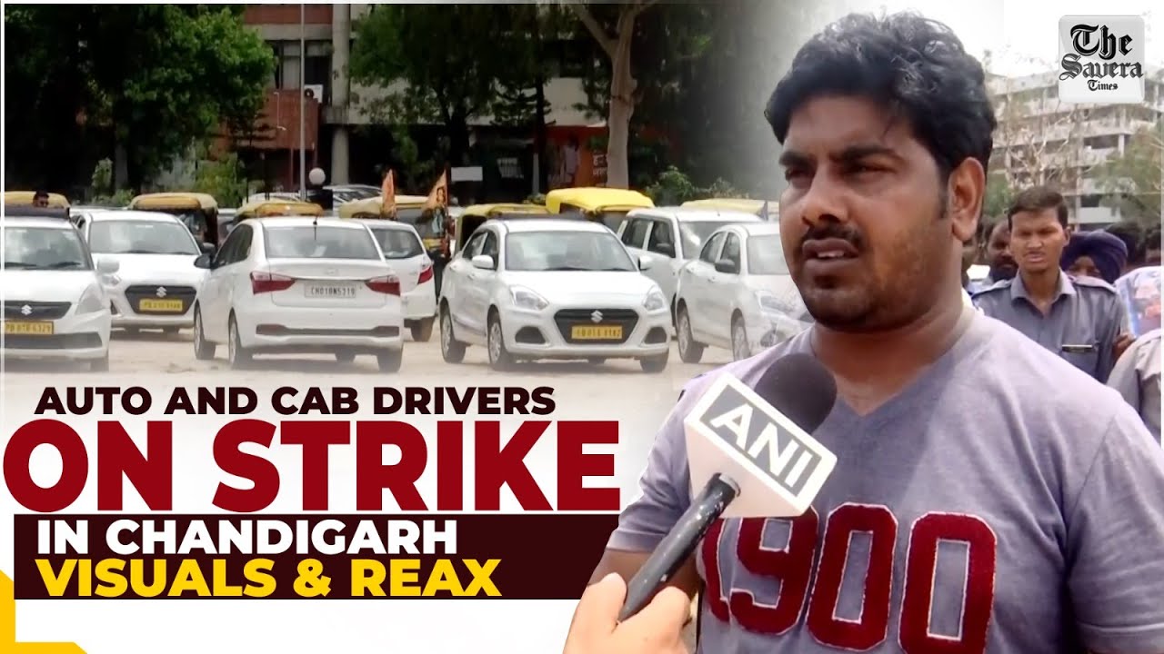Chandigarh: Auto and cab drivers on strike in Chandigarh, visuals & reax