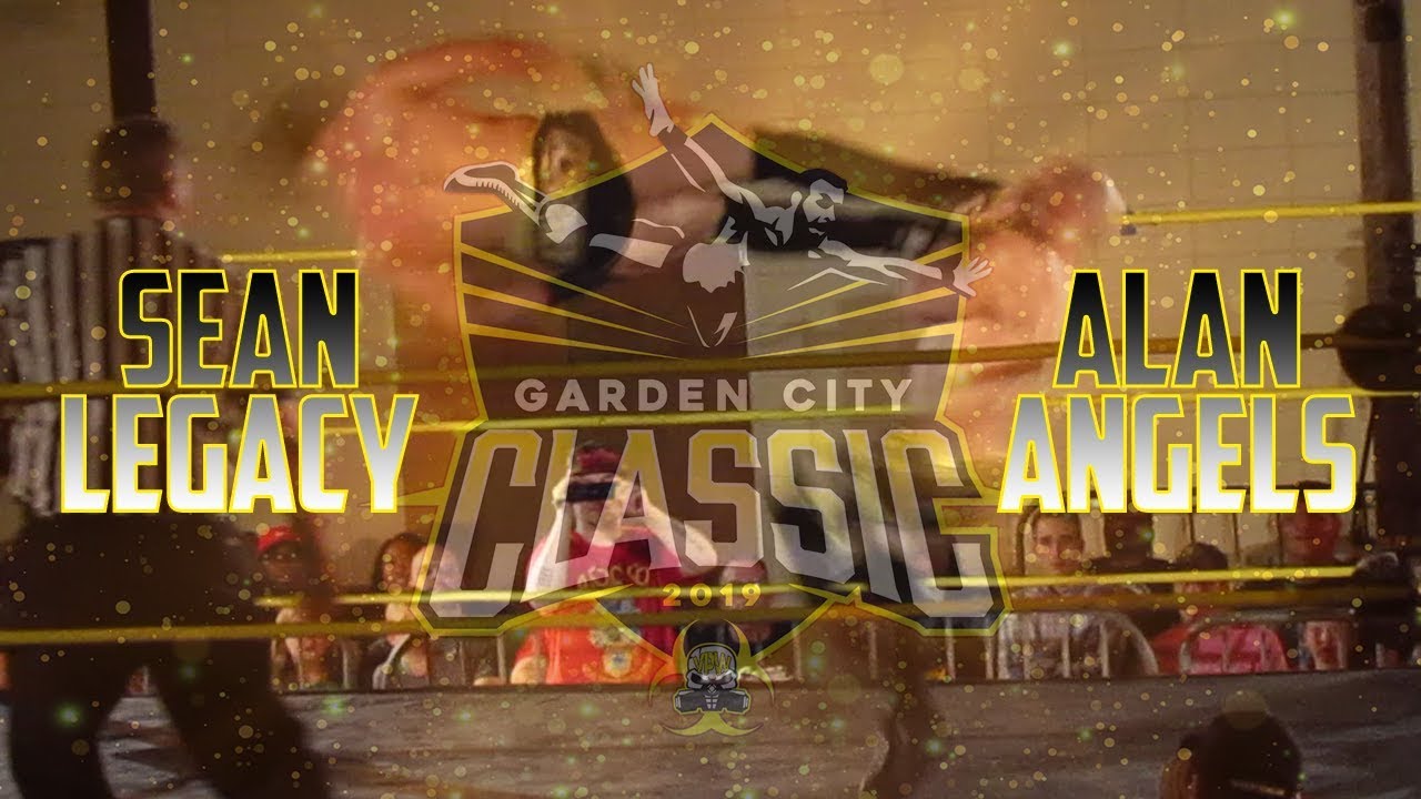 2019 Garden City Classic - Alan Angels vs. Sean Legacy
