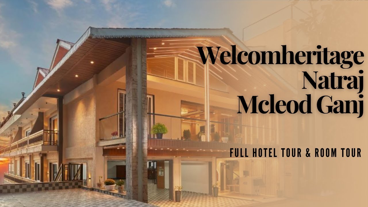 WelcomHeritage Natraj Hotel Mcleodganj | Full Hotel & Room Tour | ‪@welcomheritagehotels‬