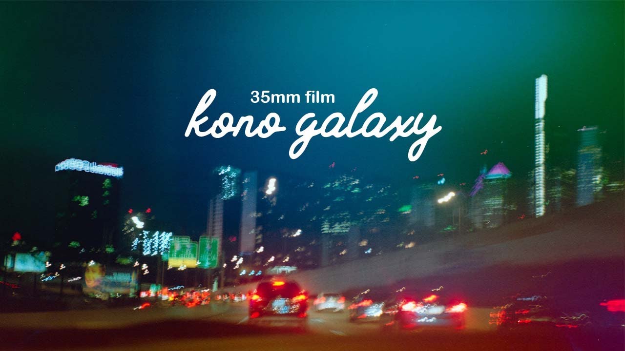 kono galaxy 35mm film | first impressions
