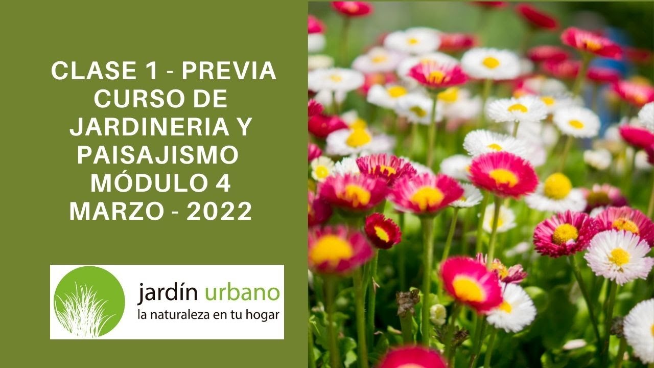 Clase 1 - Previa - Curso de Jardinería y Paisajismo