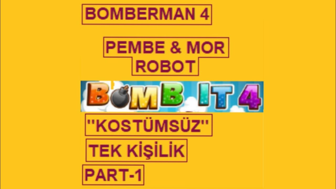 Bomb It 4 🤖💝 