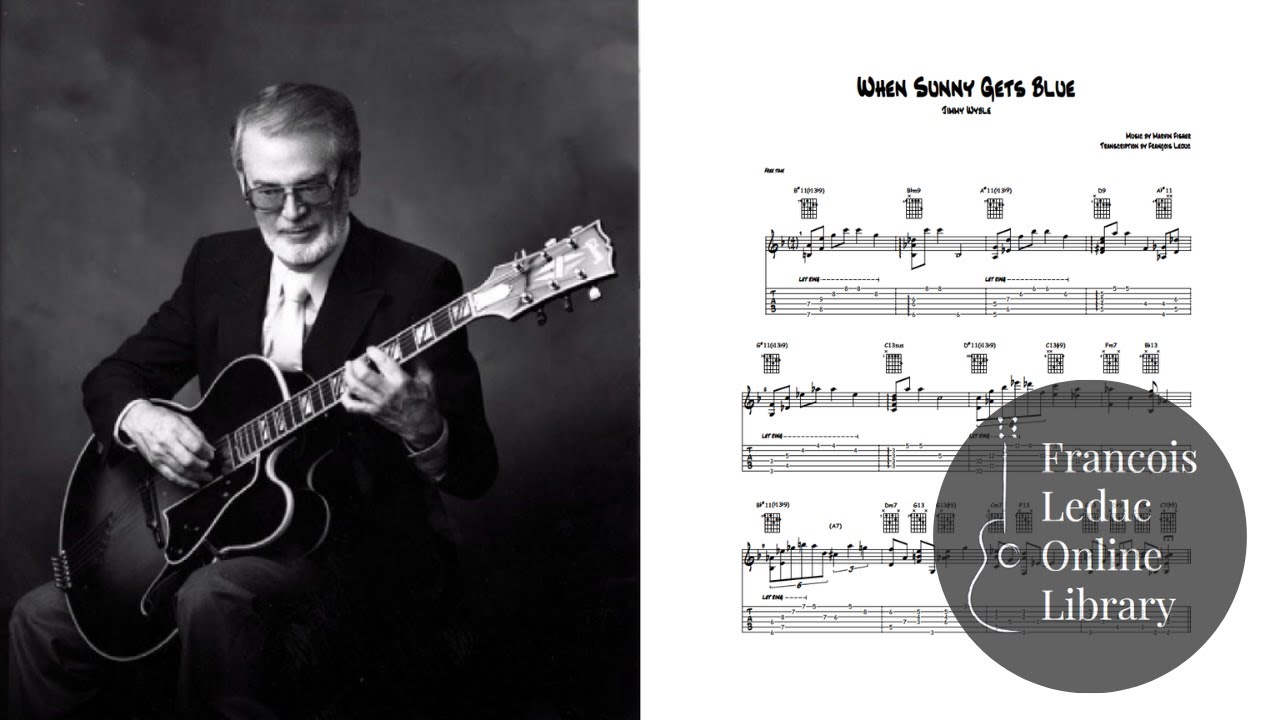 When Sunny Gets Blue - Jimmy Wyble (Transcription)