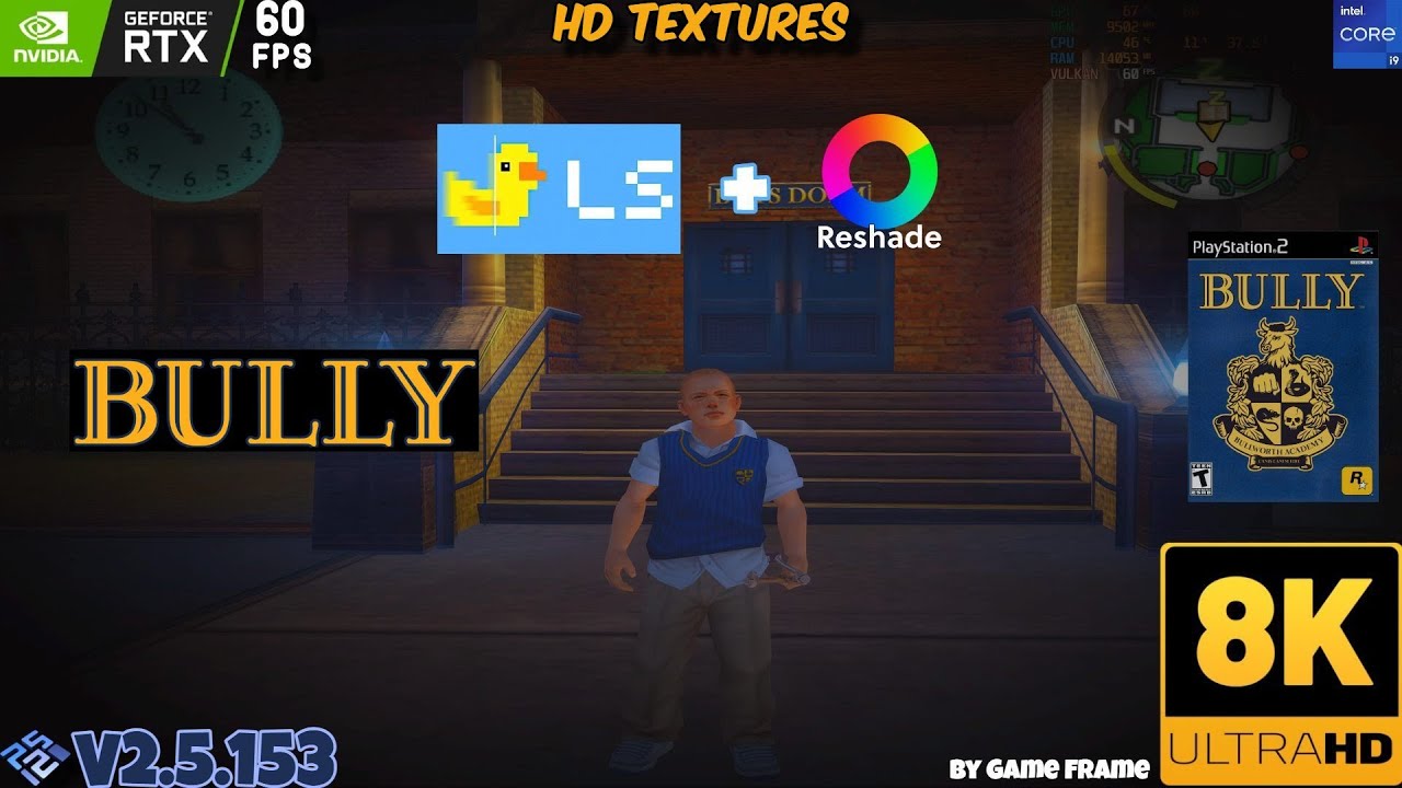 Bully PCSX2 v2.5.153 | HD Texture Pack + ReShade | 8K Benchmark RTX 3090 + i9 12900F + 32 GB RAM