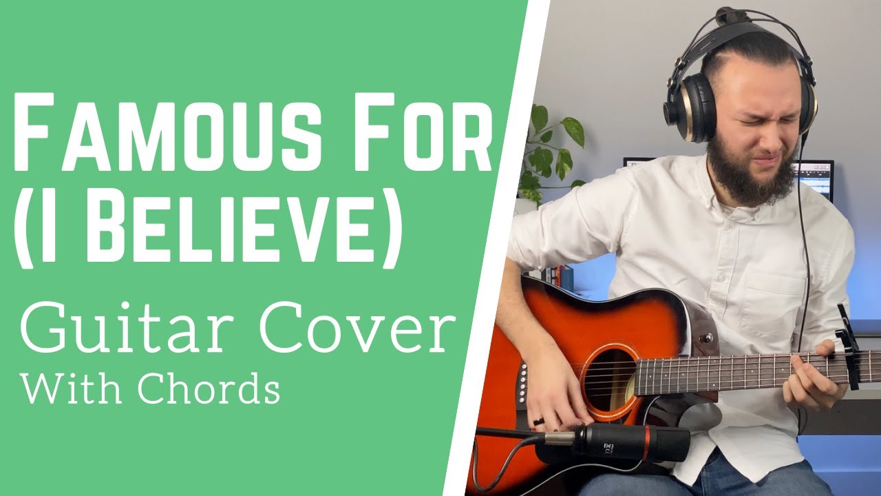 Famous For (I Believe) - Tauren Wells & Jenn Johnson | Acoustic Guitar Cover | Tutorial | Joël Booi