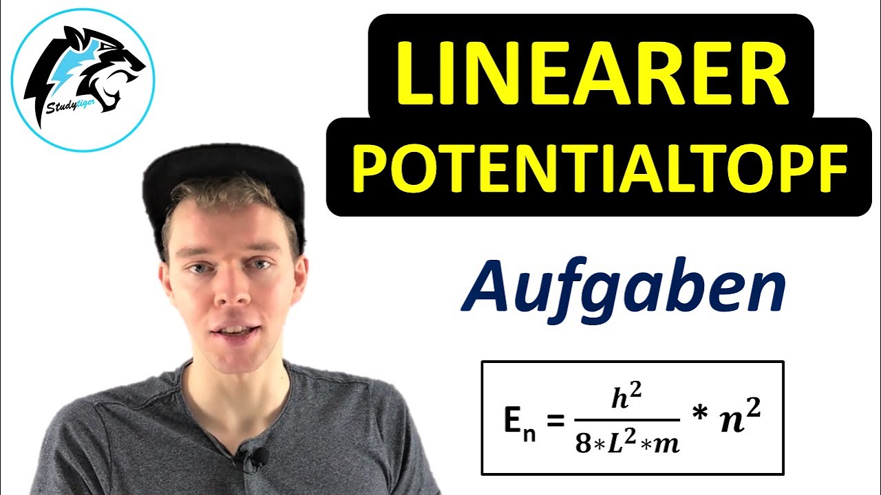 Aufgaben zum Linearen Potentialtopf | Teil 1