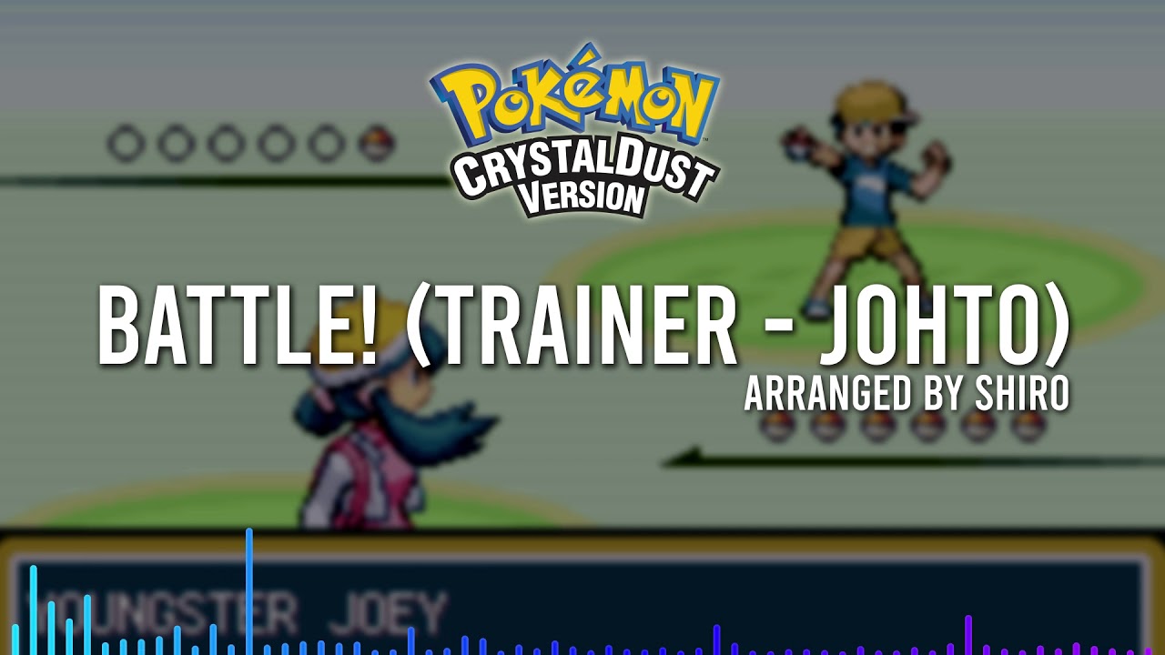 Battle! (Trainer - Johto) - Pokémon CrystalDust OST