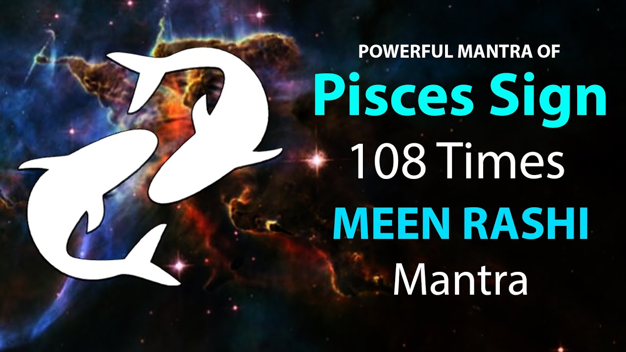 Powerful Mantra for Pisces Sign 108 Times | Meen Rashi Mantra | मीन राशि (Pisces Sign Mantra)