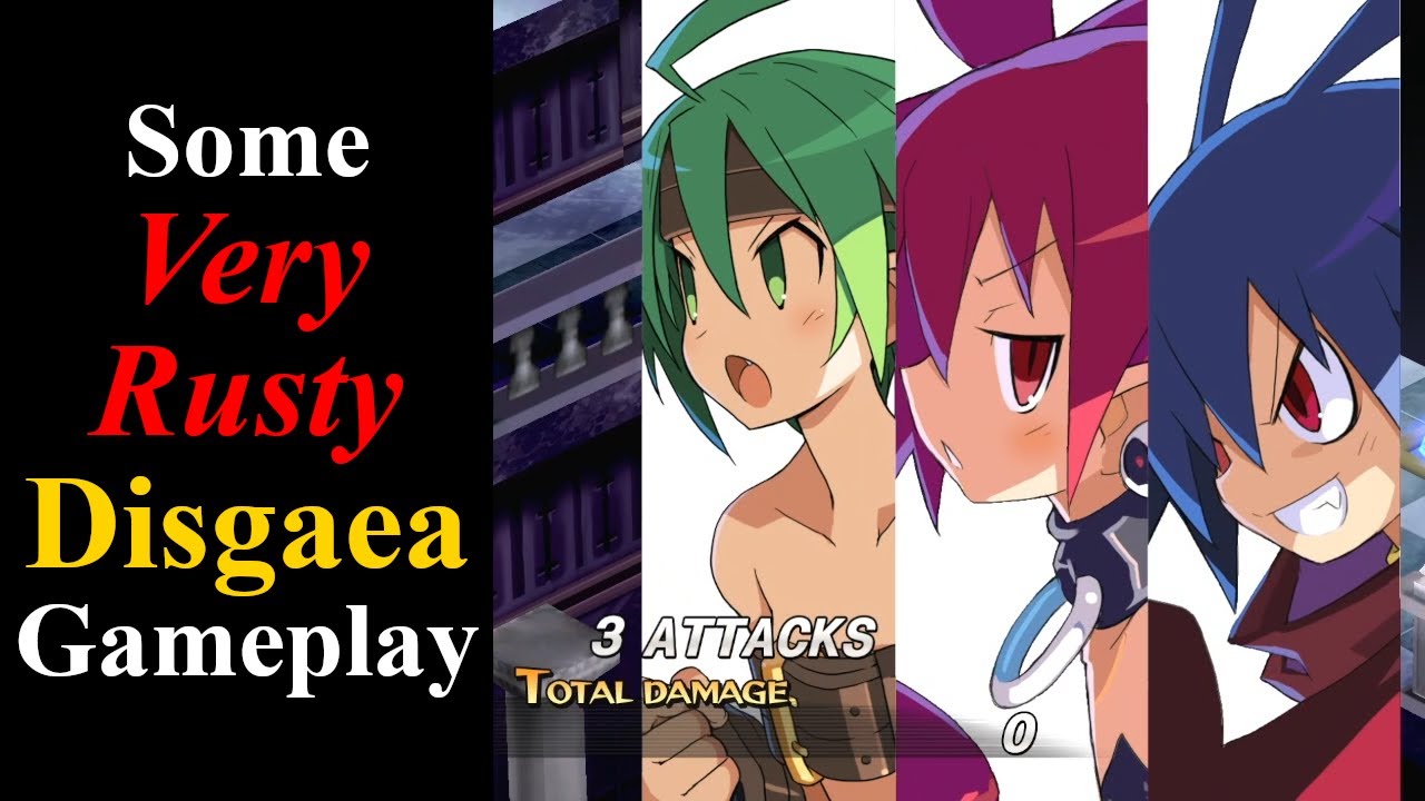 Just Some Very Rusty Disgaea Gameplay...